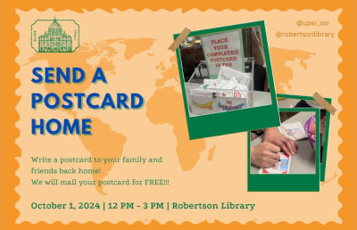 Promotional postcard with a world map background advertising a 'Send a Postcard Home' event at Robertson Library on October 1, 2024, from 12 PM to 3 PM. The event offers free mailing of postcards to family and friends. Two inset images show a box labeled 'Place Your Completed Postcard in This Box' and a close-up of someone writing a postcard.